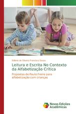 Leitura e Escrita No Contexto da Alfabetização Crítica