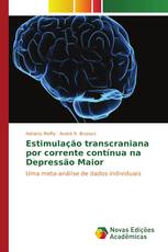 Estimulação transcraniana por corrente contínua na Depressão Maior