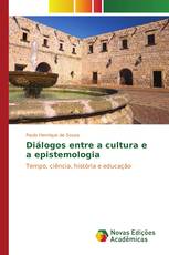 Diálogos entre a cultura e a epistemologia
