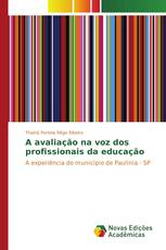 A avaliação na voz dos profissionais da educação