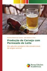 Produção de Cerveja com Permeado de Leite