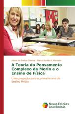 A Teoria do Pensamento Complexo de Morin e o Ensino de Física