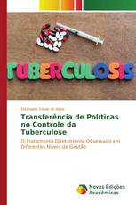 Transferência de Políticas no Controle da Tuberculose