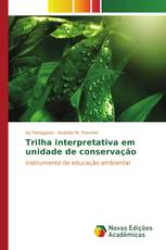 Trilha interpretativa em unidade de conservação