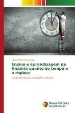 Ensino e aprendizagem de História quanto ao tempo e o espaço