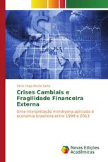 Crises Cambiais e Fragilidade Financeira Externa