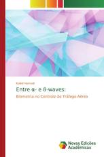 Entre α- e ϑ-waves: