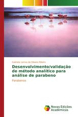 Desenvolvimento/validação de método analítico para análise de parabeno