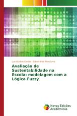 Avaliação de Sustentabilidade na Escola: modelagem com a Lógica Fuzzy