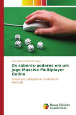 Os saberes-poderes em um jogo Massive Multiplayer Online