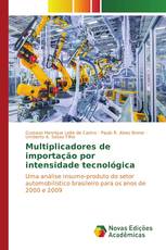 Multiplicadores de importação por intensidade tecnológica