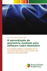 O aprendizado de geometria mediado pelo software Cabri-Géomètre