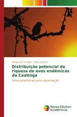 Distribuição potencial da riqueza de aves endêmicas da Caatinga