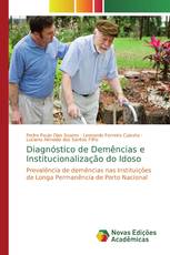 Diagnóstico de Demências e Institucionalização do Idoso