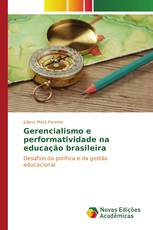 Gerencialismo e performatividade na educação brasileira