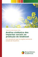 Análise sistêmica dos impactos sociais na produção de biodiesel
