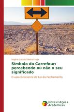 Símbolo do Carrefour: percebendo ou não o seu significado