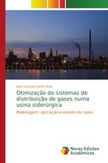 Otimização do sistemas de distribuição de gases numa usina siderúrgica