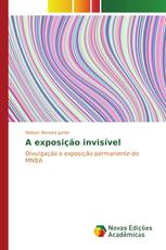 A exposição invisível