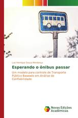 Esperando o ônibus passar