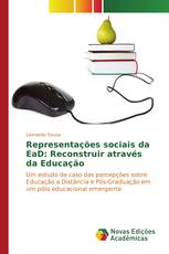 Representações sociais da EaD: Reconstruir através da Educação