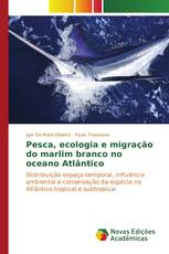 Pesca, ecologia e migração do marlim branco no oceano Atlântico