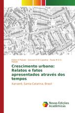 Crescimento urbano: Relatos e fatos apresentados através dos tempos