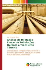 Análise da Dilatação Linear de Tubulações Durante o Transiente Térmico