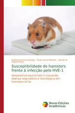 Susceptibilidade de hamsters frente à infecção pelo HVE-1