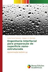 Engenharia Interfacial para preparação de superfície nano-estruturada