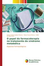 O papel da farmacoterapia no tratamento da síndrome metabólica