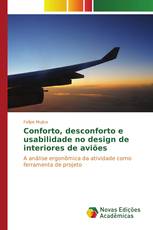 Conforto, desconforto e usabilidade no design de interiores de aviões