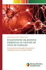 Envolvimente da proteína Colibistina no controle de início de traducao