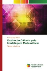Ensino do Cálculo pela Modelagem Matemática: