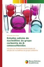 Estudos adição de nucleófilos ao grupo carbonila de β-cetossulfóxidos