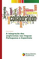 A integração dos anglicismos nas línguas Portuguesa e Espanhola