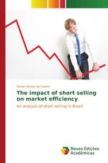 The impact of short selling on market efficiency