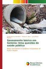 Saneamento básico em Goiânia: Uma questão de saúde pública