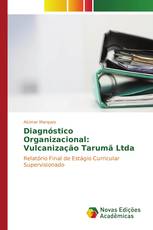 Diagnóstico Organizacional: Vulcanização Tarumã Ltda