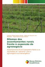 Dilemas dos assentamentos rurais frente à expansão do agronegócio