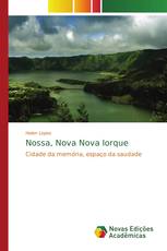 Nossa, Nova Nova Iorque