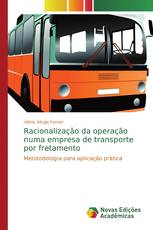 Racionalização da operação numa empresa de transporte por fretamento