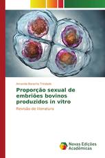 Proporção sexual de embriões bovinos produzidos in vitro