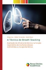 A Técnica de Breath Stacking