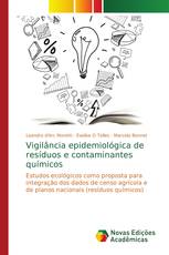 Vigilância epidemiológica de resíduos e contaminantes químicos