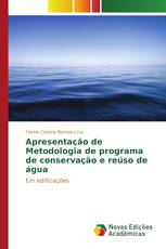 Apresentação de Metodologia de programa de conservação e reúso de água