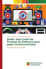 JIndie: Uma Linha de Produto de Software para Jogos Construcionistas