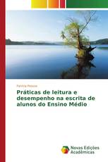 Práticas de leitura e desempenho na escrita de alunos do Ensino Médio