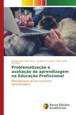 Problematização e avaliação da aprendizagem na Educação Profissional