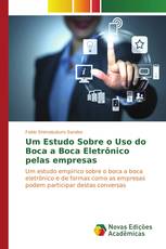 Um Estudo Sobre o Uso do Boca a Boca Eletrônico pelas empresas